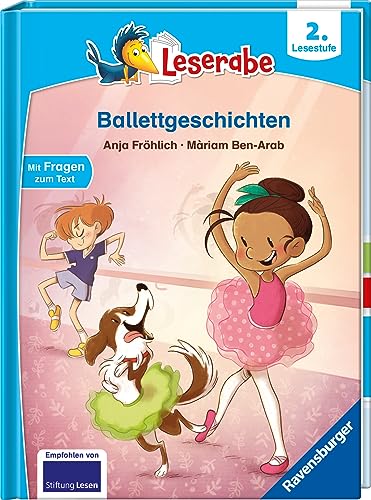 Leserabe - 2. Lesestufe: Ballettgeschichten: Mit Fragen zum Text