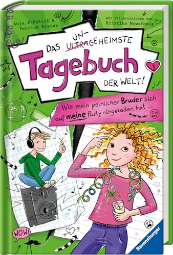 Das ungeheimste Tagebuch der Welt!, Band 2: Wie mein peinlicher Bruder sich auf meine Party eingeladen hat … (Comic-Roman aus zwei Perspektiven für Kinder ab 10 Jahren)