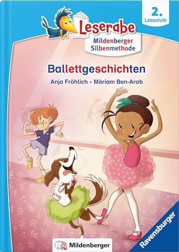 Leserabe – Ballettgeschichten: Lesestufe 2 von Mildenberger Verlag GmbH