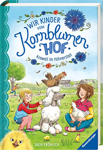Wir Kinder vom Kornblumenhof, Band 5: Krawall im Hühnerstall (Wir Kinder vom Kornblumenhof, 5)