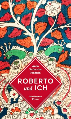 Roberto und ich: Ein Bund mit Büchern (Friedenauer Presse Winterbuch) von Friedenauer Presse