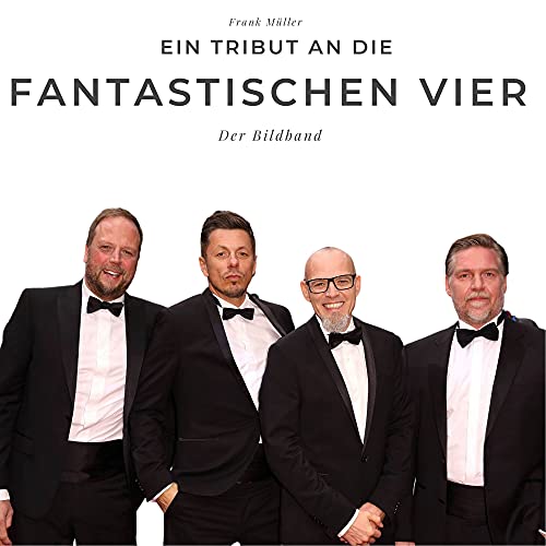 Ein Tribut an die Fantastischen Vier: Der Bildband von 27 Amigos