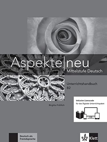 Aspekte neu B2 - Media Bundle: Mittelstufe Deutsch. Unterrichtshandbuch inklusive Lizenzcode für das Digitale Unterrichtspaket (Aspekte neu: Mittelstufe Deutsch) von Klett