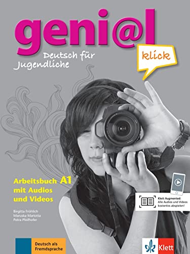 geni@l klick A1: Deutsch für Jugendliche. Arbeitsbuch mit Audios und Videos (geni@l klick: Deutsch als Fremdsprache für Jugendliche)