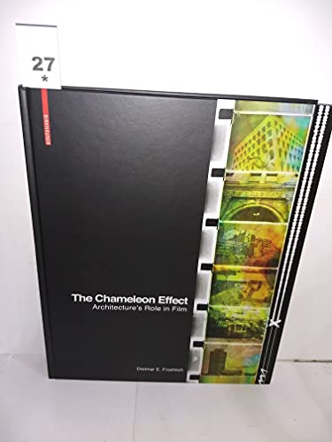 The Chameleon Effect: Architecture's Role in Film von Birkhauser