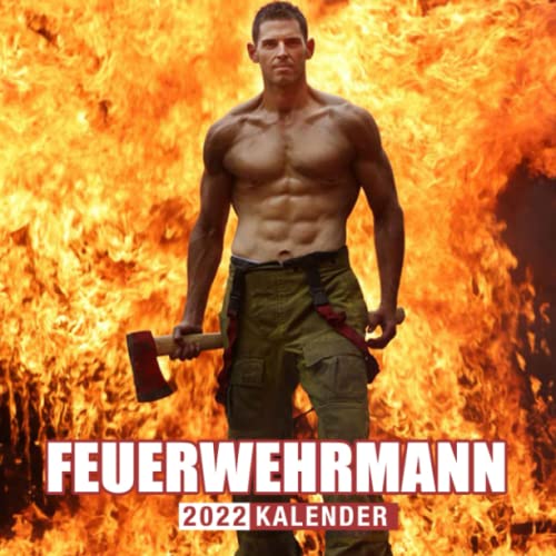 Sexy Feuerwehrmann 2022 Kalender: Sexy Männer Kalender 2022 von Jan. 2022 bis Dez. 2022 | Bonus 4 Monate 2023. Offizieller Kalender 2022 mit Notizen, Monatlicher quadratischer Kalender