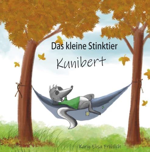 Das kleine Stinktier Kunibert von Buchschmiede