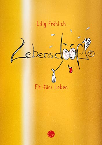 Lebensdoof®: Fit fürs Leben von Glücksuniversum GmbH