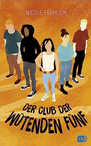 Der Club der wütenden Fünf von cbj