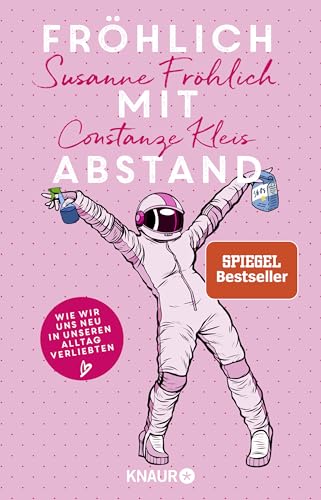 Fröhlich mit Abstand: Wie wir uns neu in unseren Alltag verliebten Fröhlich mit Abstand: Wie wir uns neu in unseren Alltag verliebten