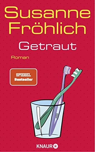 Getraut: Roman | SPIEGEL Bestseller-Autorin