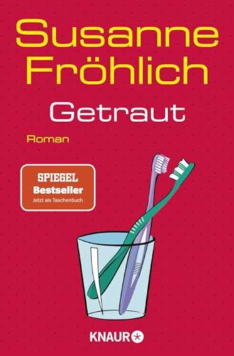 Getraut: Roman | SPIEGEL Bestseller-Autorin von Droemer Knaur*