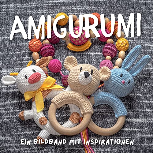 Amigurumi: Ein Bildband mit Inspirationen