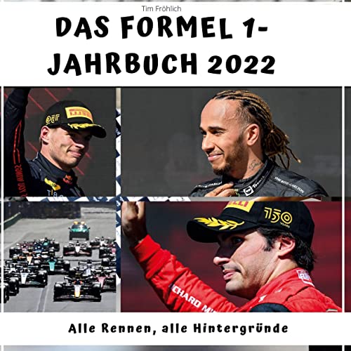 Das Formel 1 - Jahrbuch 2022: Alle Rennen, alle Hintergründe von 27Amigos
