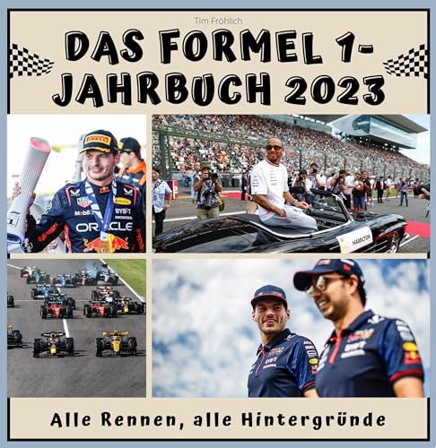 Das Formel 1-Jahrbuch 2023: Alle Rennen, alle Hintergründe von 27 Amigos