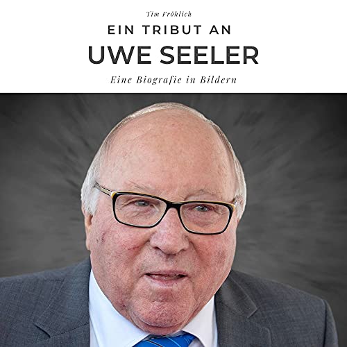 Ein Tribut an Uwe Seeler: Ein Biografie in Bildern von 27 Amigos