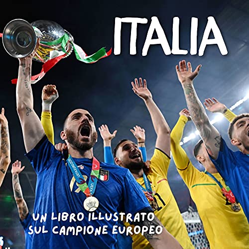 Italia: Un libro illustrato sul campione europeo
