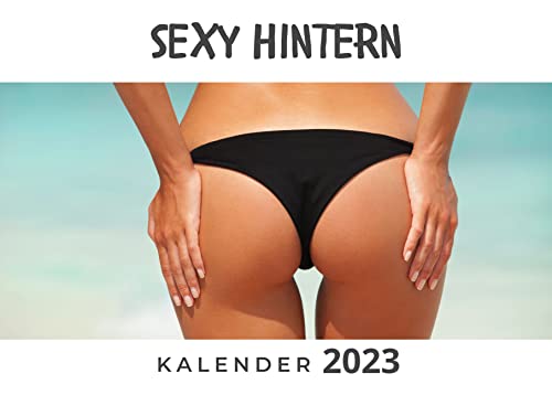 Sexy Hintern: Kalender 2023 von 27amigos