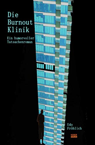 Die Burnout Klinik: Wenn das Leben deine Pläne ändert von epubli