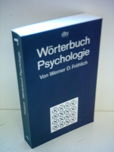 Wörterbuch Psychologie (dtv Sachbuch)