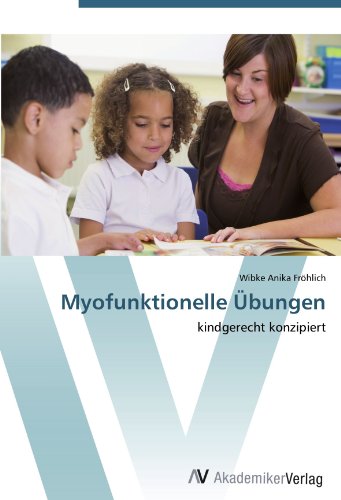 Myofunktionelle Übungen: kindgerecht konzipiert