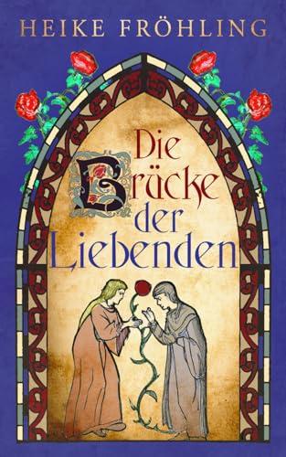 Die Brücke der Liebenden von Independently published