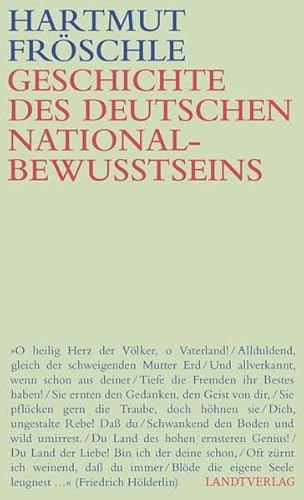 Geschichte des deutschen Nationalbewußtseins (Landt Verlag) von Manuscriptum