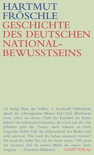 Geschichte des deutschen Nationalbewußtseins (Landt Verlag) von Manuscriptum