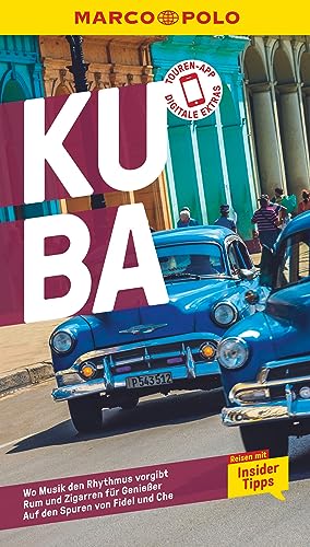 MARCO POLO Reiseführer Kuba: Reisen mit Insider-Tipps. Inklusive kostenloser Touren-App von Mairdumont