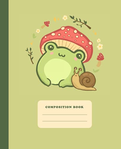 Composition Book: Cute Frog With Mushroom Hat | College Ruled Notebook | Kawaii Cottagecore Aesthetic Lined Journal for Kids & Teens Composition Book: Cute Frog With Mushroom Hat | College Ruled Notebook | Kawaii Cottagecore Aesthetic Lined Journal for Kids & Teens