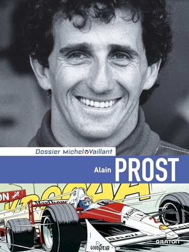 Alain Prost (Dossier Michel Vaillant, 12) von Graton