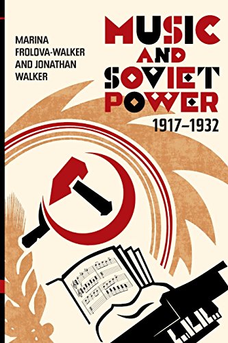 Music and Soviet Power 1917-1932