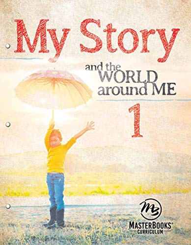 My Story 1: And the World Around Me von Master Books