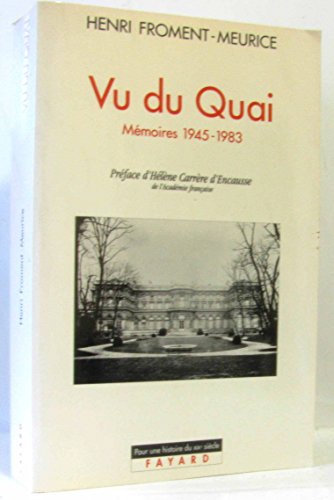 Vu du Quai: Mémoires 1945-1983 von FAYARD