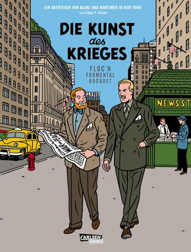Blake und Mortimer Spezial 3: Die Kunst des Krieges: Comicroman für Erwachsene mit Blake und Mortimer (3) von CARLSEN COMICS