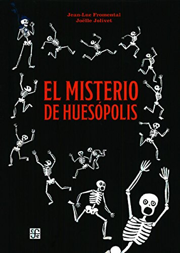 El Misterio de Huesopolis (Especiales De a La Orilla Del Viento) von FONDO DE CULTURA ECONOMICA