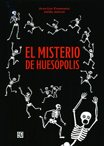 El Misterio de Huesopolis (Especiales De a La Orilla Del Viento)