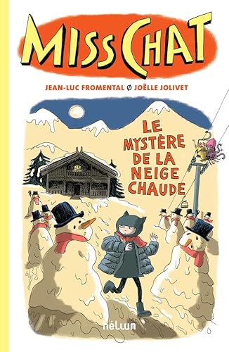 Miss Chat 3 - Le Mystère de la neige chaude (3) von HELIUM