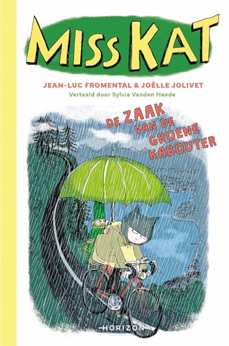 Miss Kat - De zaak van de groene kabouter Miss Kat - De zaak van de groene kabouter von Horizon