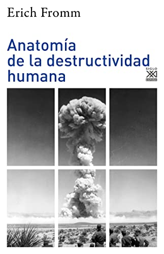 Anatomía de la destructividad humana (Psicología, Band 1319) von Akal