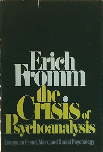 Crisis of Psychoanalysis Crisis of Psychoanalysis