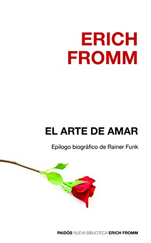 El arte de amar / The Art of Loving El arte de amar / The Art of Loving