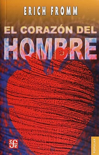 El corazón del hombre / The Heart of Man: Su Potencia Para El Bien Y Para El Mal / Its Power for Good and Evil (Popular, 76, Band 76)