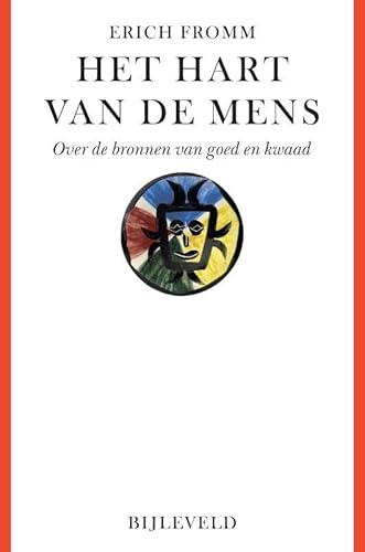 Het hart van de mens: over de bronnen van goed en kwaad von Bijleveld, Uitgeverij