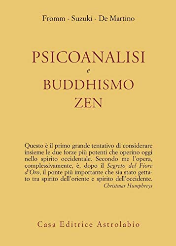 Psicoanalisi e buddhismo zen (Psiche e coscienza)
