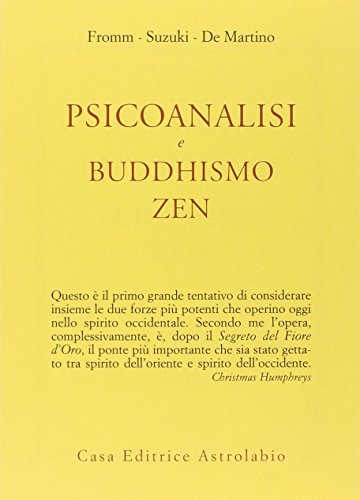 Psicoanalisi e buddhismo zen (Psiche e coscienza)