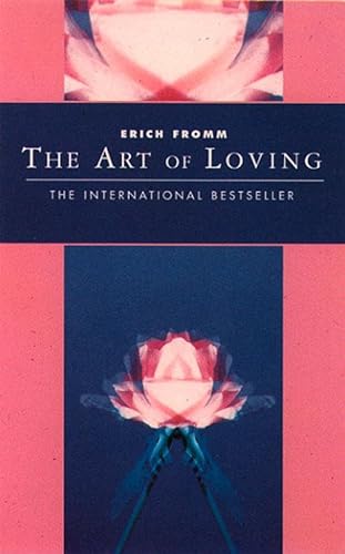 The Art of Loving: Classics of Personal Development