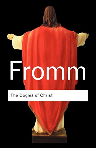 The Dogma of Christ (Routledge Classics)