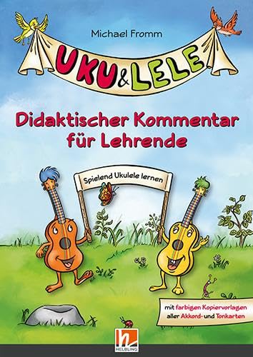 Uku & Lele: Didaktischer Kommentar für Lehrende