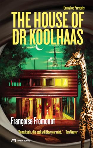 The House of Doctor Koolhaas: Gumshoe #1 Volume 1 (The Gumshoe) von Park Books